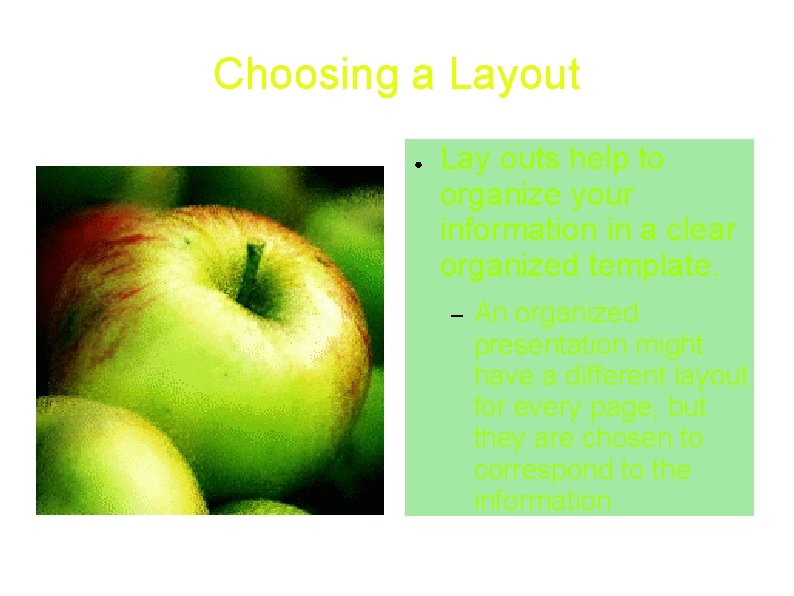 Choosing a Layout ● Lay outs help to organize your information in a clear Choosing a Layout ● Lay outs help to organize your information in a clear