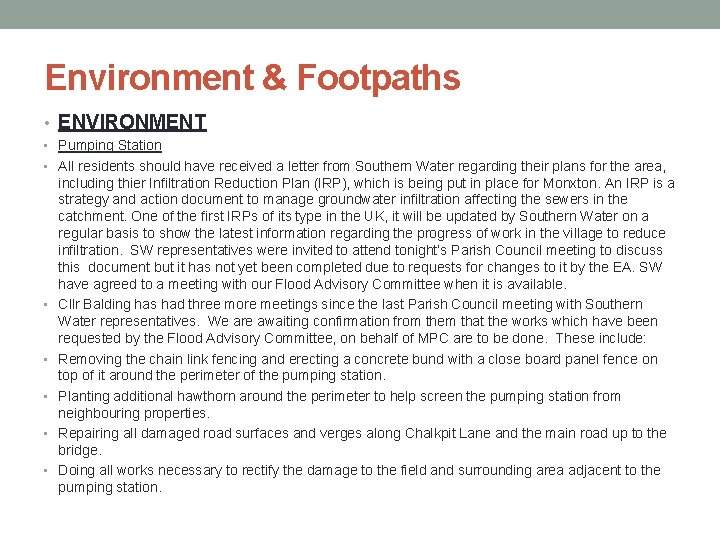 Environment & Footpaths • ENVIRONMENT • Pumping Station • All residents should have received