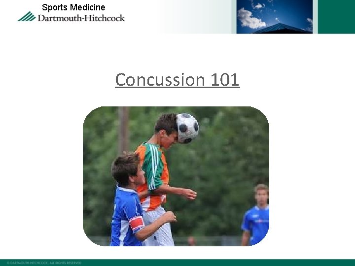 Sports Medicine Concussion 101 