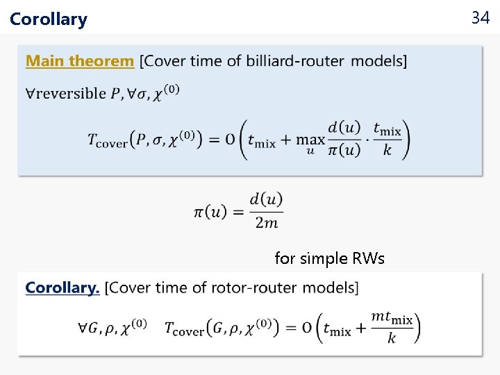 34 Corollary for simple RWs 