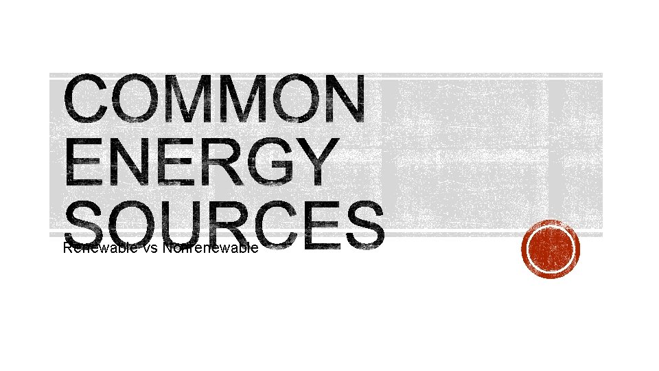 Renewable vs Nonrenewable 