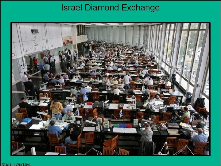 Israel Diamond Exchange © Brain Wrinkles 