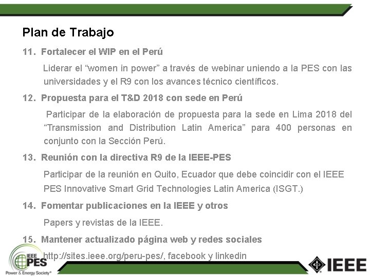 Plan de Trabajo 11. Fortalecer el WIP en el Perú Liderar el “women in