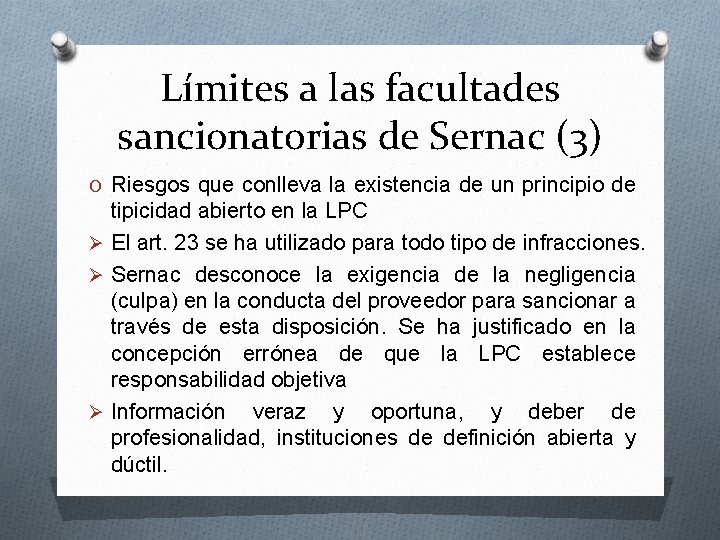 Límites a las facultades sancionatorias de Sernac (3) O Riesgos que conlleva la existencia