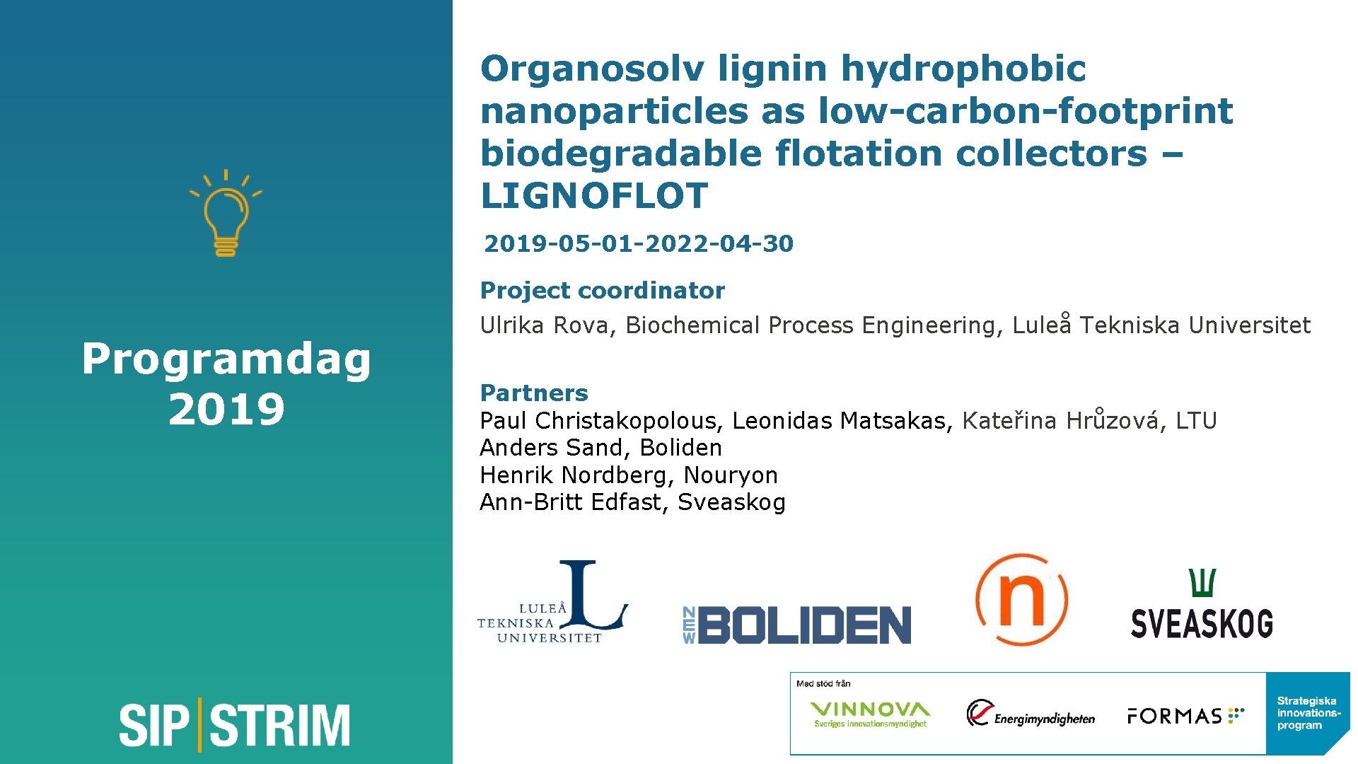 Organosolv lignin hydrophobic nanoparticles as low-carbon-footprint biodegradable flotation collectors – LIGNOFLOT 2019 -05 -01
