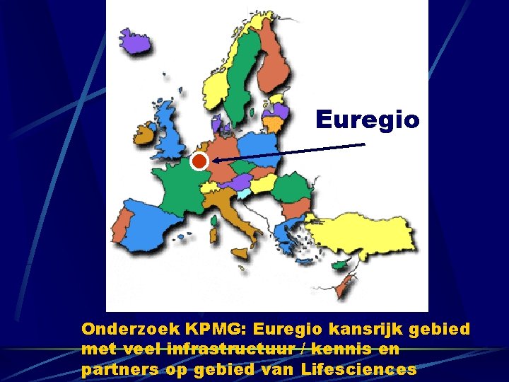 Euregio Onderzoek KPMG: Euregio kansrijk gebied met veel infrastructuur / kennis en partners op