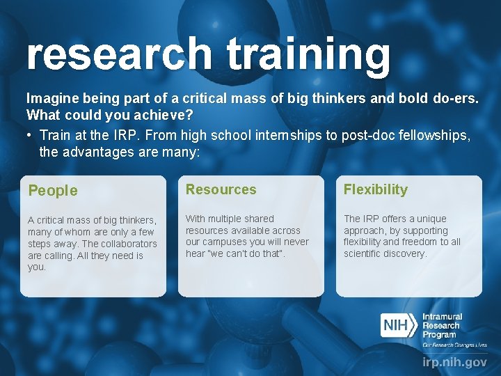 research training Imagine being part of a critical mass of big thinkers and bold