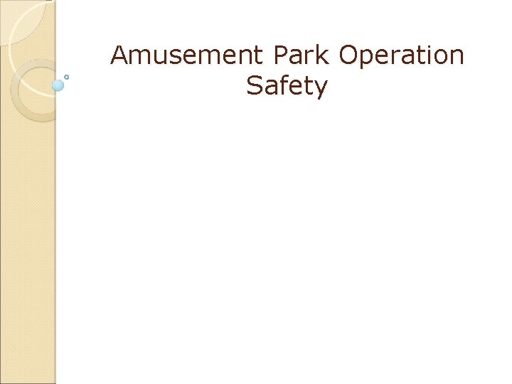 Amusement Park Operation Safety 