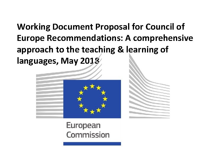 Working Document Proposal for Council of Europe Recommendations: A comprehensive approach to the teaching