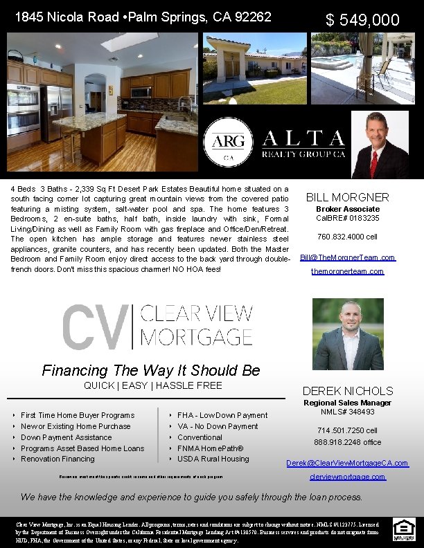1845 Nicola Road • Palm Springs, CA 92262 $ 549, 000 4 Beds 3