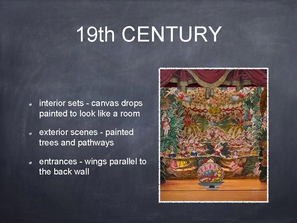 19 th CENTURY interior sets - canvas drops painted to look like a room