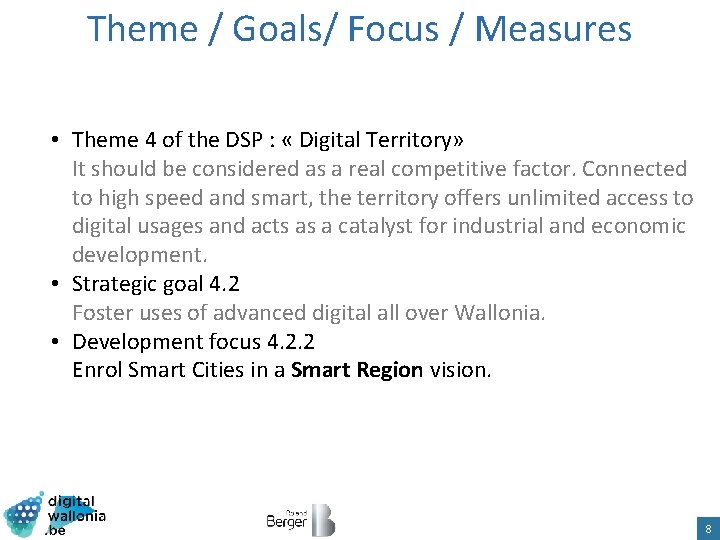 Theme / Goals/ Focus / Measures • Theme 4 of the DSP : «