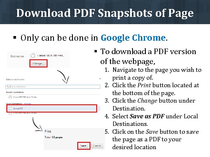 Download PDF Snapshots of Page § Only can be done in Google Chrome. §