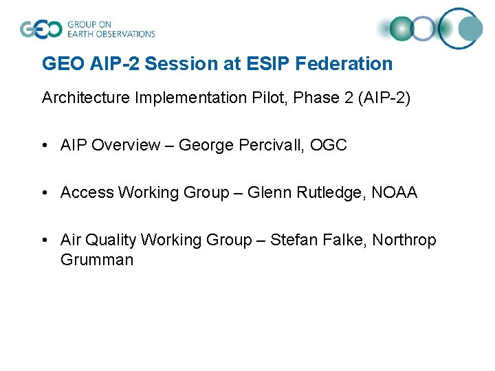 GEO AIP-2 Session at ESIP Federation Architecture Implementation Pilot, Phase 2 (AIP-2) • AIP