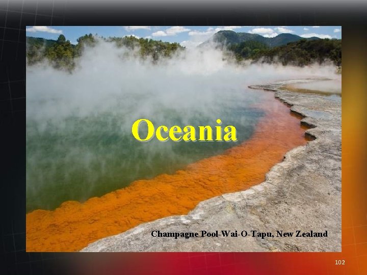 Oceania Champagne Pool-Wai-O-Tapu, New Zealand 102 