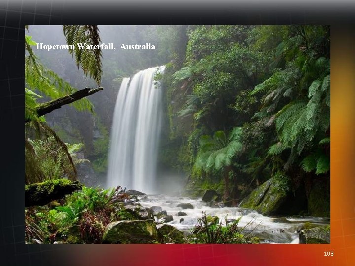 Hopetown Waterfall, Australia 103 