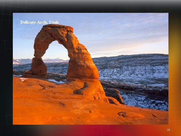 Delicate Arch, Utah 16 