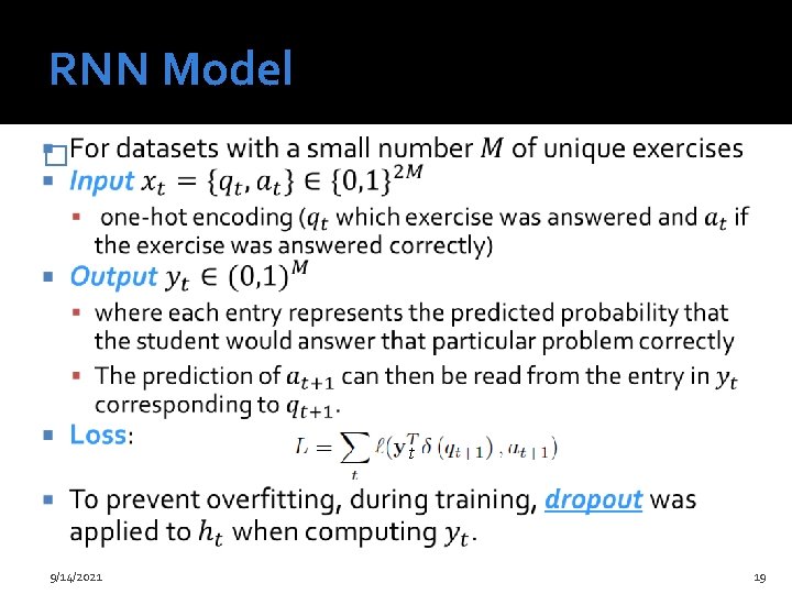 RNN Model � t 9/14/2021 19 