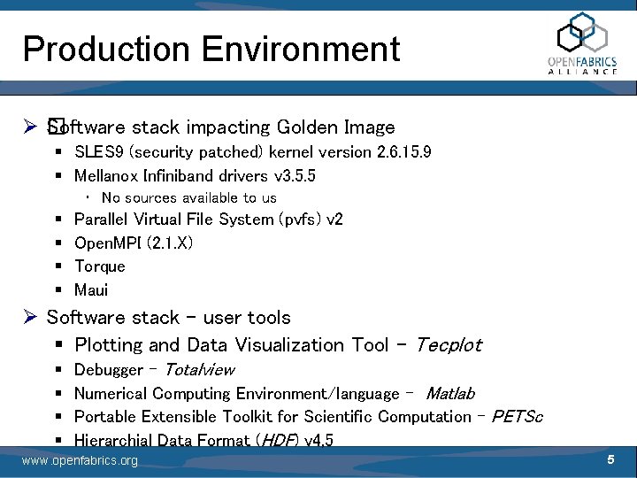 Operational and Application Experiences with the Infiniband Environment