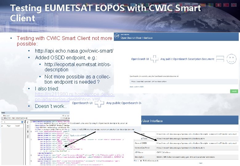 Testing EUMETSAT EOPOS with CWIC Smart Client • Testing with CWIC Smart Client not