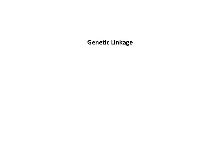 Genetic Linkage 