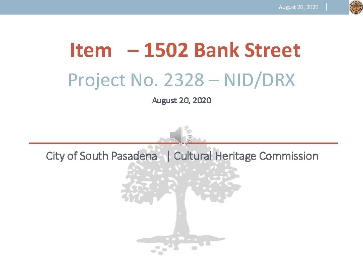 August 20, 2020 Item – 1502 Bank Street Project No. 2328 – NID/DRX August