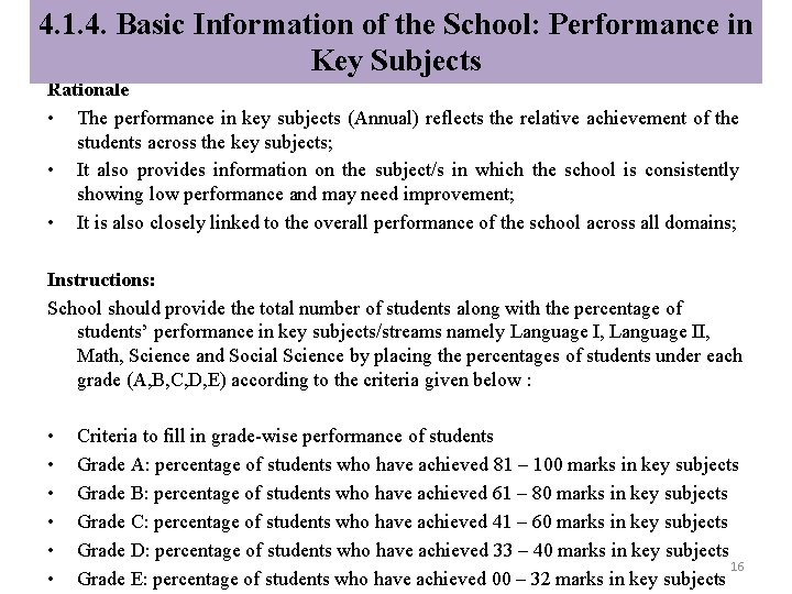 4. 1. 4. Basic Information of the School: Performance in Key Subjects Rationale •