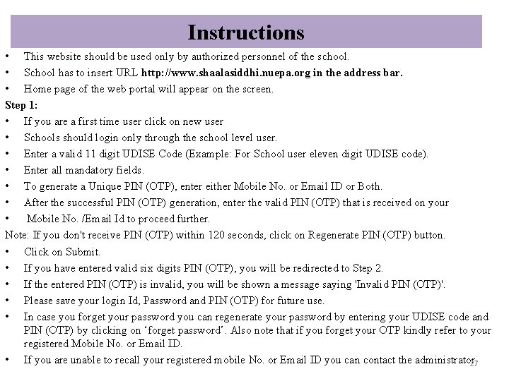 Instructions • This website should be used only by authorized personnel of the school.