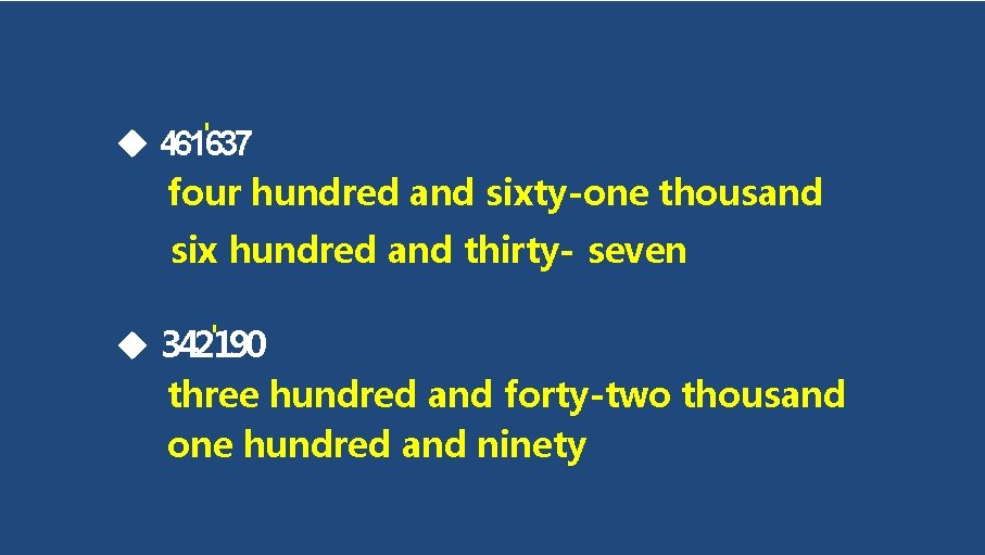  461'637 four hundred and sixty-one thousand six hundred and thirty- seven 342'190 three