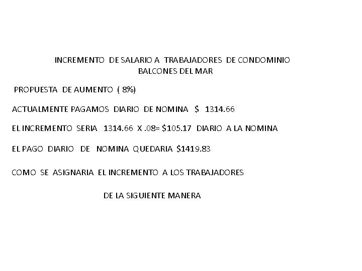 INCREMENTO DE SALARIO A TRABAJADORES DE CONDOMINIO BALCONES DEL MAR PROPUESTA DE AUMENTO (