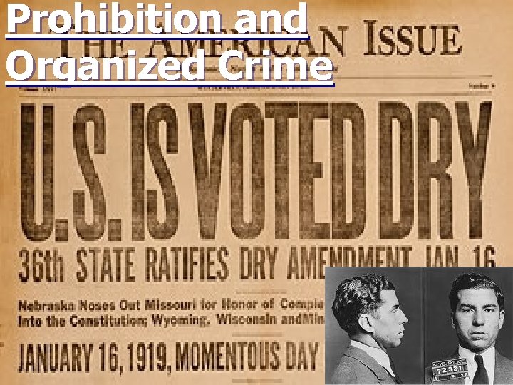 Prohibition and Organized Crime 