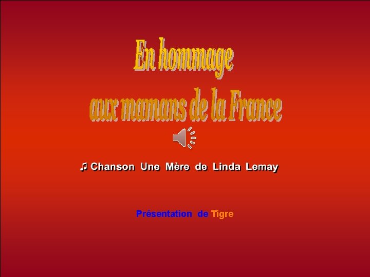 Présentation de Tigre 