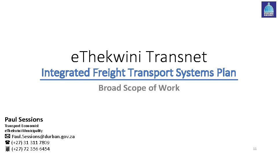 e. Thekwini Transnet Integrated Freight Transport Systems Plan Broad Scope of Work Paul Sessions
