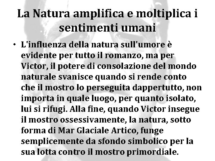 La Natura amplifica e moltiplica i sentimenti umani • L'influenza della natura sull'umore è