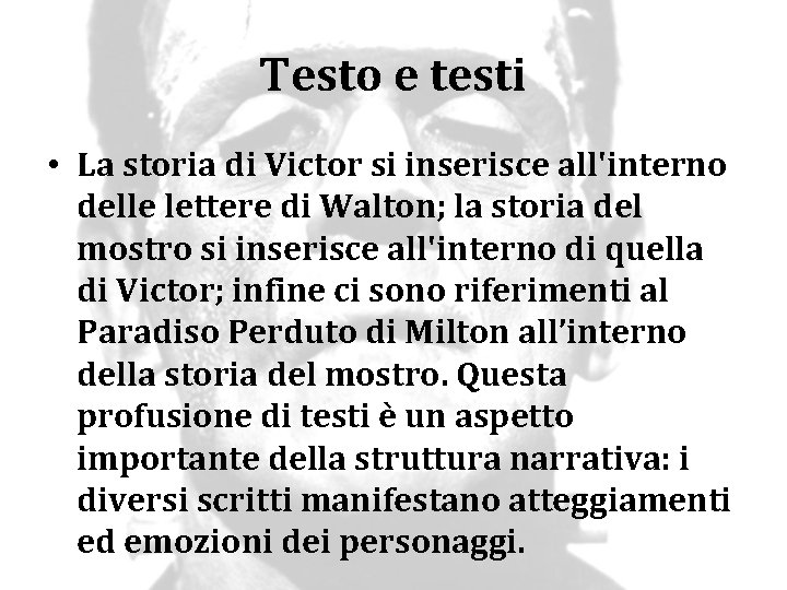 Testo e testi • La storia di Victor si inserisce all'interno delle lettere di