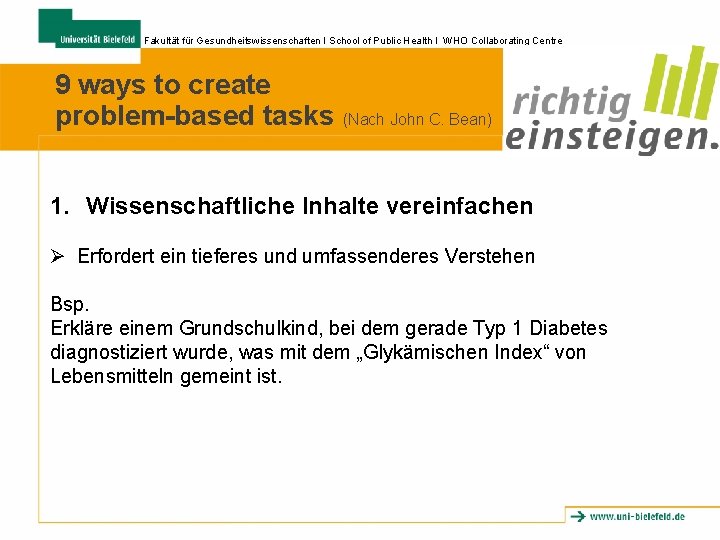 Fakultät für Gesundheitswissenschaften I School of Public Health I WHO Collaborating Centre 9 ways