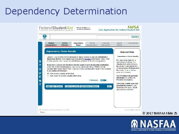Dependency Determination © 2017 NASFAA Slide 25 