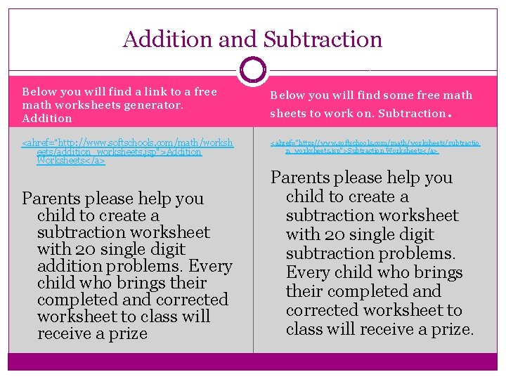 Addition and Subtraction Below you will find a link to a free math worksheets