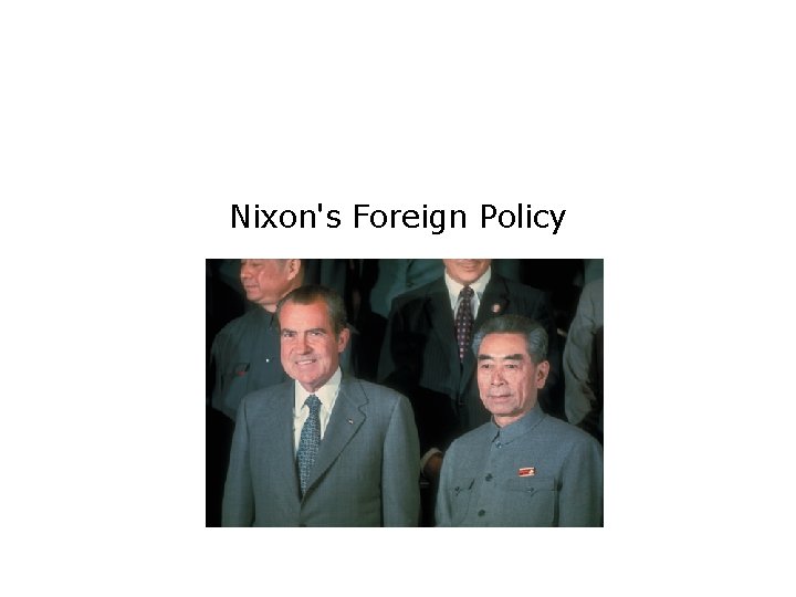 Nixon's Foreign Policy 