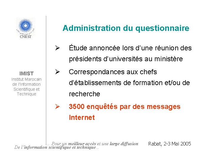 Administration du questionnaire CNRST Étude annoncée lors d’une réunion des présidents d’universités au ministère