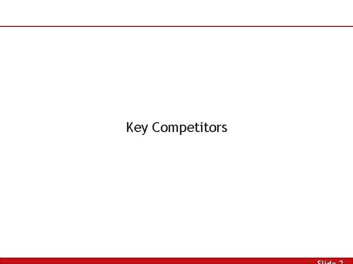 Key Competitors 