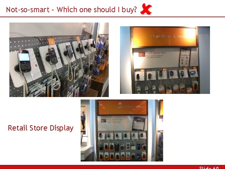 Not-so-smart – Which one should I buy? Retail Store Display 