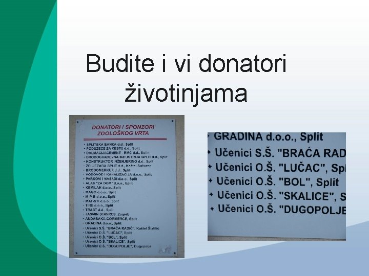 Budite i vi donatori životinjama 