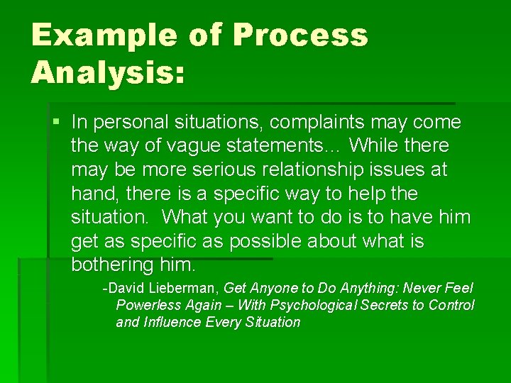 Example of Process Analysis: § In personal situations, complaints may come the way of Example of Process Analysis: § In personal situations, complaints may come the way of