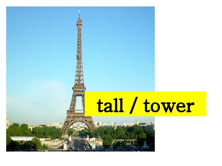 tall / tower 