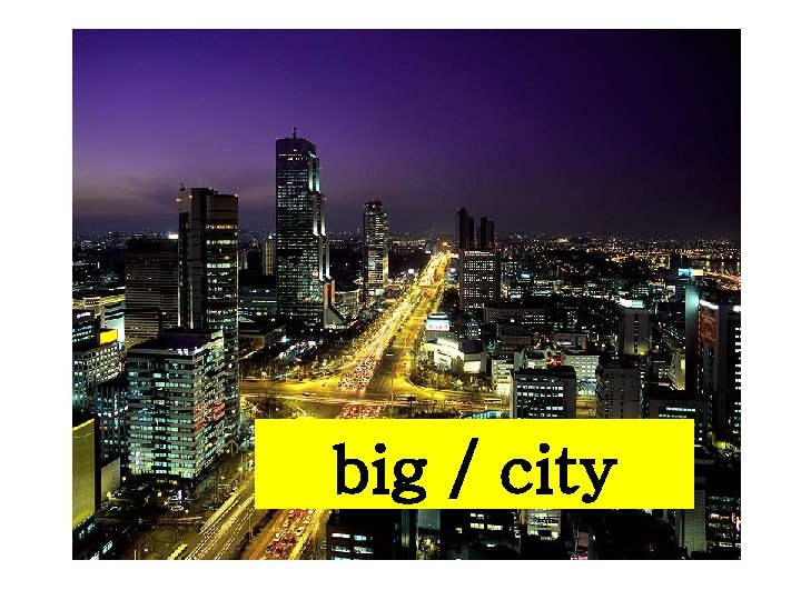 big / city 