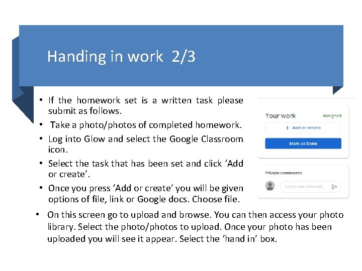 Handing in work 2/3 • If the homework set is a written task please