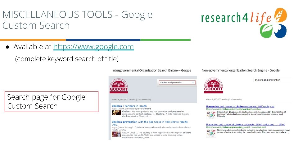 MISCELLANEOUS TOOLS - Google Custom Search ● Available at https: //www. google. com (complete