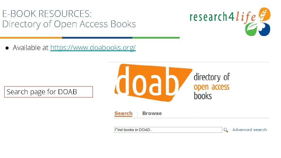 E-BOOK RESOURCES: Directory of Open Access Books ● Available at https: //www. doabooks. org/