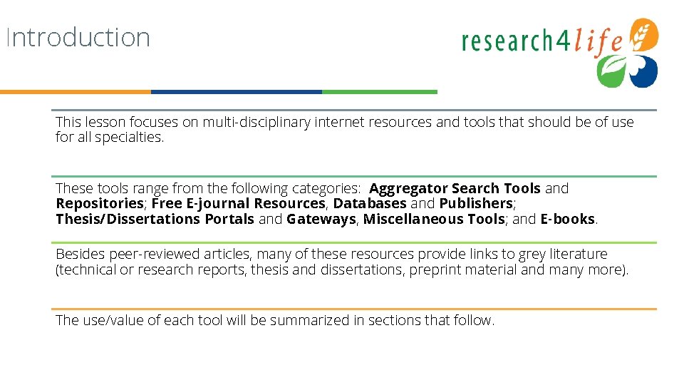 Introduction This lesson focuses on multi-disciplinary internet resources and tools that should be of